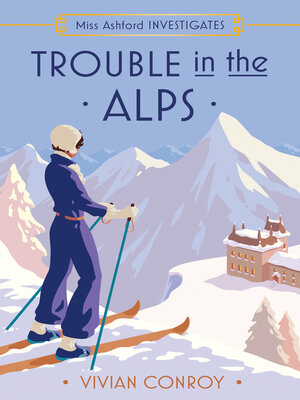 cover image of Trouble in the Alps